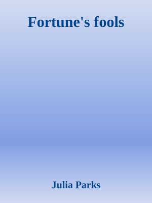 [To Marry an Heiress 02] • Fortune's Fools